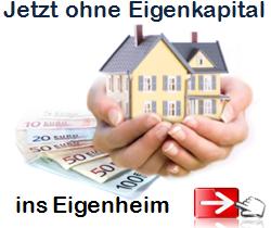 Ohne Eigenkapital ins Eigenheim